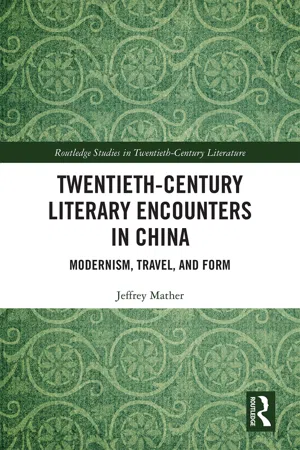 Twentieth-Century Literary Encounters in China