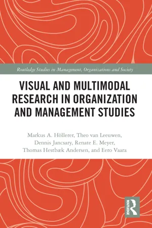 Visual and Multimodal Research in Organization and Management Studies