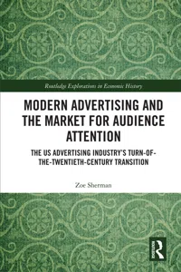 Modern Advertising and the Market for Audience Attention_cover