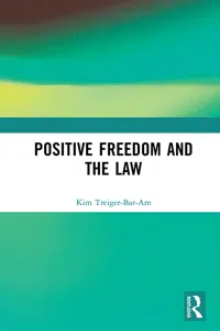 Positive Freedom and the Law_cover