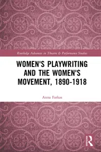 Women's Playwriting and the Women's Movement, 1890-1918_cover