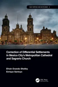 Correction of Differential Settlements in Mexico City's Metropolitan Cathedral and Sagrario Church_cover