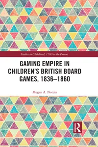 Gaming Empire in Children's British Board Games, 1836-1860_cover