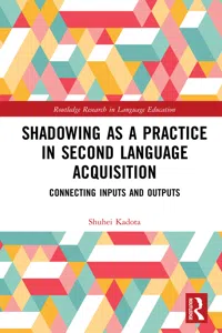 Shadowing as a Practice in Second Language Acquisition_cover