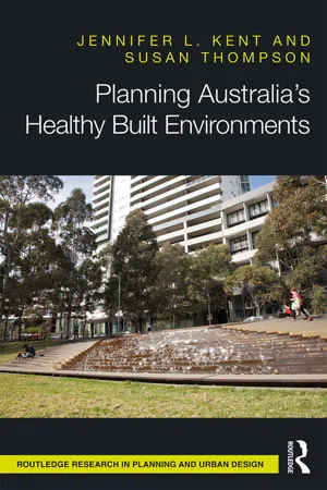 Planning Australia's Healthy Built Environments