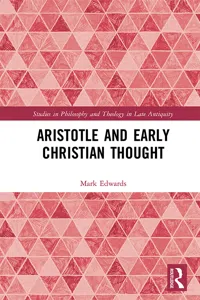 Aristotle and Early Christian Thought_cover