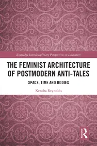 The Feminist Architecture of Postmodern Anti-Tales_cover