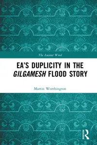 Ea's Duplicity in the Gilgamesh Flood Story_cover