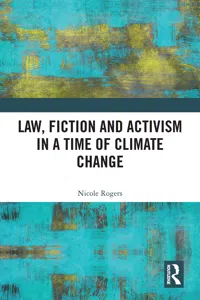 Law, Fiction and Activism in a Time of Climate Change_cover