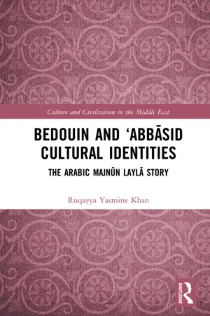 Bedouin and 'Abbāsid Cultural Identities