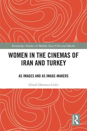 Women in the Cinemas of Iran and Turkey