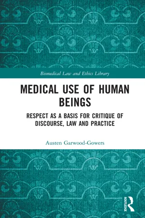 Medical Use of Human Beings