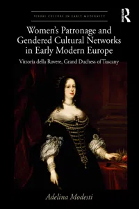 Women's Patronage and Gendered Cultural Networks in Early Modern Europe_cover