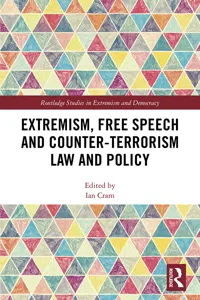 Extremism, Free Speech and Counter-Terrorism Law and Policy_cover