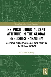 Re-positioning Accent Attitude in the Global Englishes Paradigm_cover