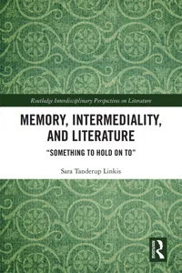 Memory, Intermediality, and Literature_cover