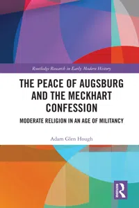 The Peace of Augsburg and the Meckhart Confession_cover