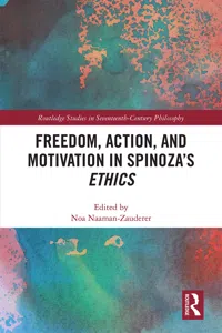 Freedom, Action, and Motivation in Spinoza's "Ethics"_cover