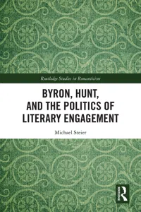 Byron, Hunt, and the Politics of Literary Engagement_cover