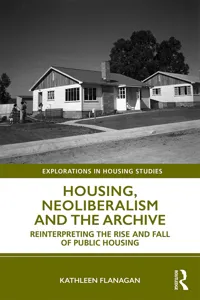 Housing, Neoliberalism and the Archive_cover