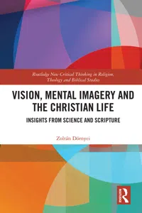Vision, Mental Imagery and the Christian Life_cover