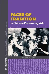Faces of Tradition in Chinese Performing Arts_cover