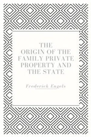 The Origin of the Family Private Property and the State