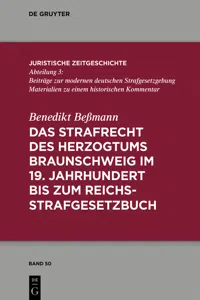 Das Strafrecht des Herzogtums Braunschweig im 19. Jahrhundert bis zum Reichsstrafgesetzbuch_cover