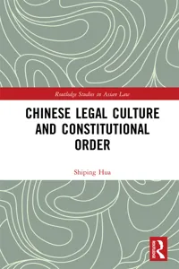 Chinese Legal Culture and Constitutional Order_cover