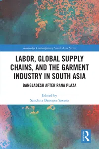Labor, Global Supply Chains, and the Garment Industry in South Asia_cover