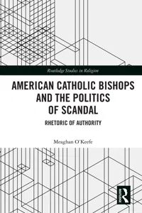 American Catholic Bishops and the Politics of Scandal_cover