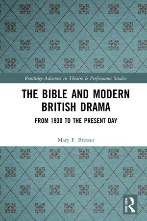 The Bible and Modern British Drama