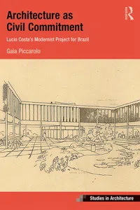 Architecture as Civil Commitment: Lucio Costa's Modernist Project for Brazil_cover