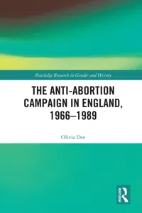 The Anti-Abortion Campaign in England, 1966-1989_cover