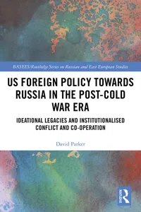 US Foreign Policy Towards Russia in the Post-Cold War Era_cover