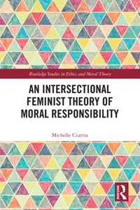 An Intersectional Feminist Theory of Moral Responsibility_cover