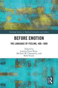 Before Emotion: The Language of Feeling, 400-1800_cover