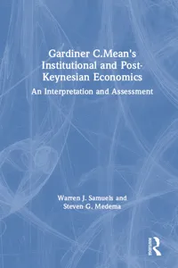 Gardiner C.Mean's Institutional and Post-Keynesian Economics_cover