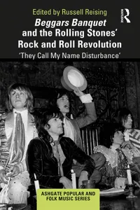 Beggars Banquet and the Rolling Stones' Rock and Roll Revolution_cover