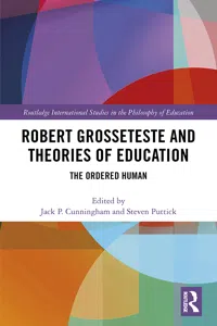 Robert Grosseteste and Theories of Education_cover