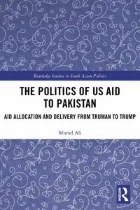 The Politics of US Aid to Pakistan_cover