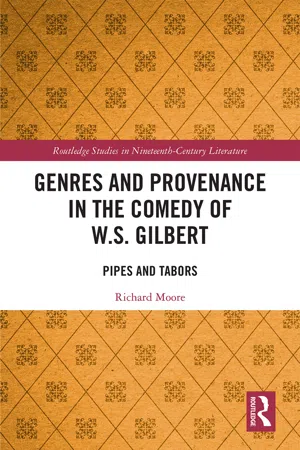 Genres and Provenance in the Comedy of W.S. Gilbert