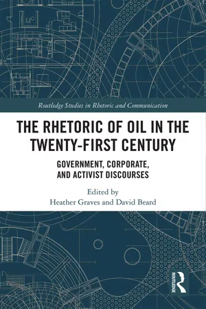 The Rhetoric of Oil in the Twenty-First Century