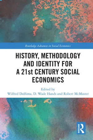 History, Methodology and Identity for a 21st Century Social Economics