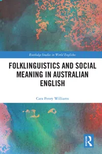 Folklinguistics and Social Meaning in Australian English_cover