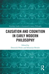 Causation and Cognition in Early Modern Philosophy_cover