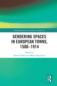 Gendering Spaces in European Towns, 1500-1914_cover