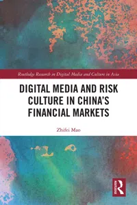 Digital Media and Risk Culture in China's Financial Markets_cover