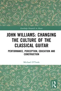 John Williams: Changing the Culture of the Classical Guitar_cover