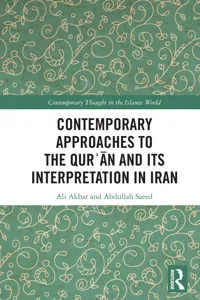 Contemporary Approaches to the Qurʾan and its Interpretation in Iran_cover